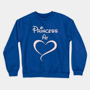 Princess At Heart Crewneck Sweatshirt